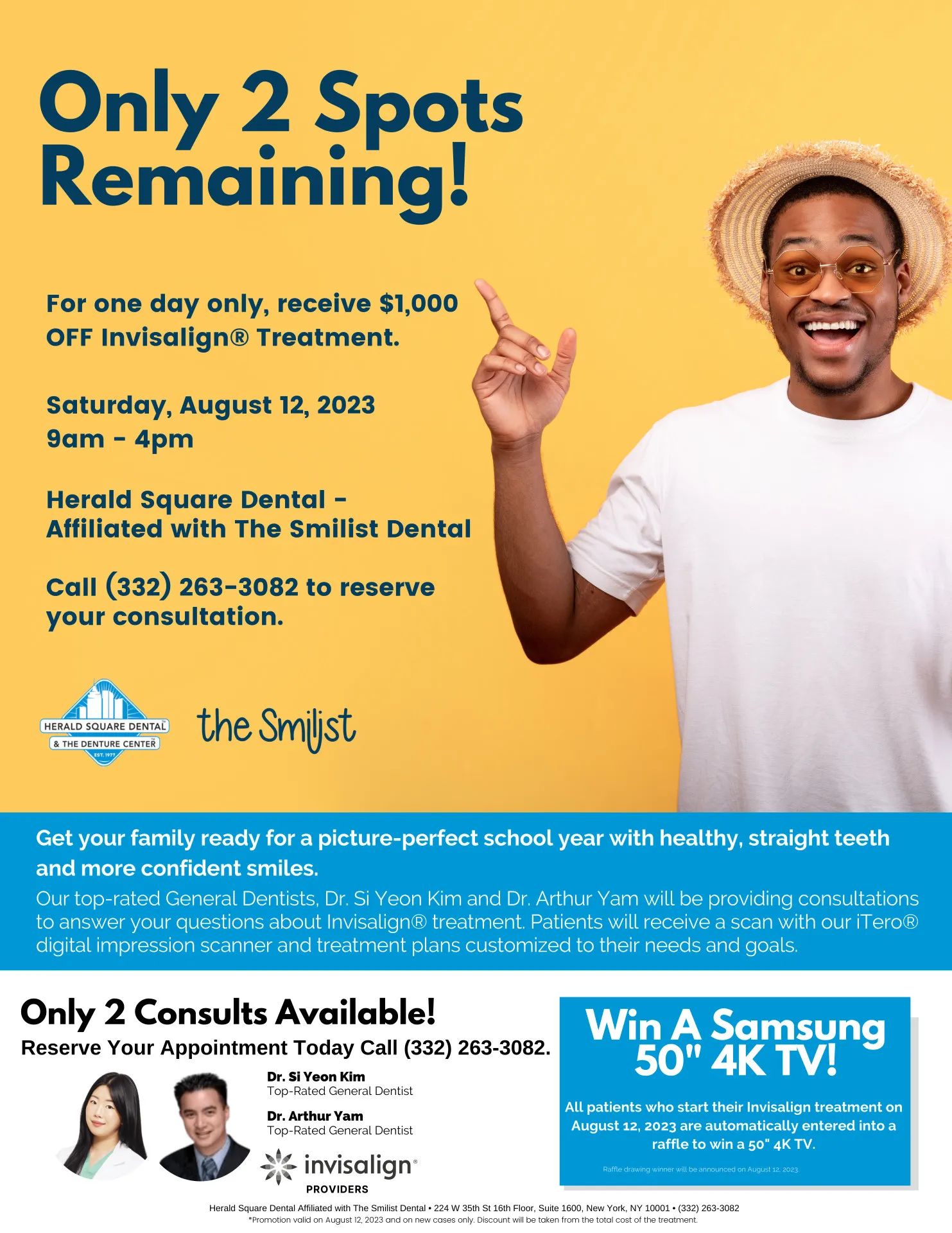 Don't miss out, there are only 2 spots remaining! Our upcoming Invisalign Day Special Event is on Saturday, August 12, 2023 only: $1,000 Off Invisalign Treatment and entry to a raffle for a Samsung 50-inch 4K TV! Contact our office for information.